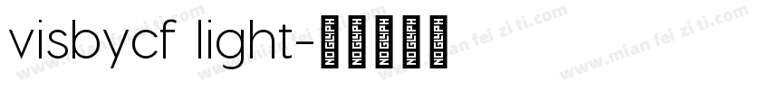 visbycf light字体转换